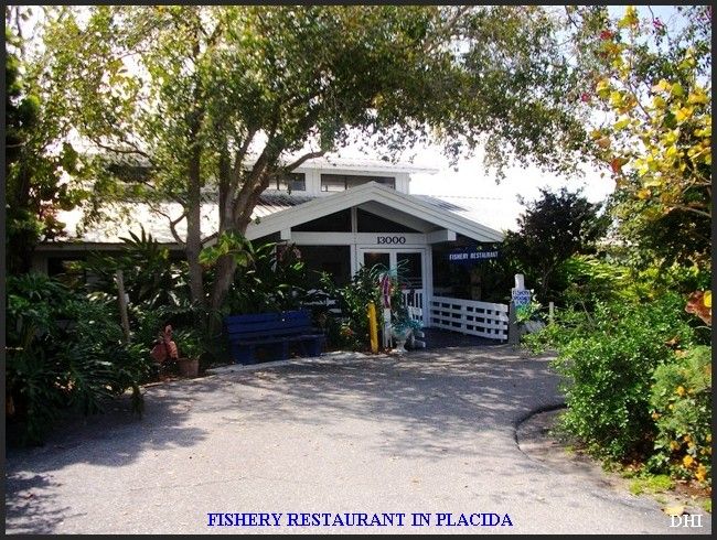 EXPERIENCE OLD FLORIDA CHARM OF THE FISHERY RESTAURANT IN PLACIDA