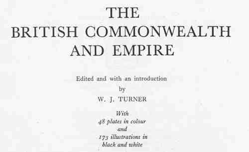 PROVENANCE THE BRITISH COMMONWEALTH AND EMPIRE. Edited by W. J 
