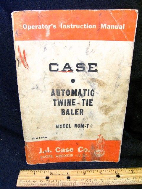 1951 CASE NCM T Auto Twine Tie Baler Operators Manual  