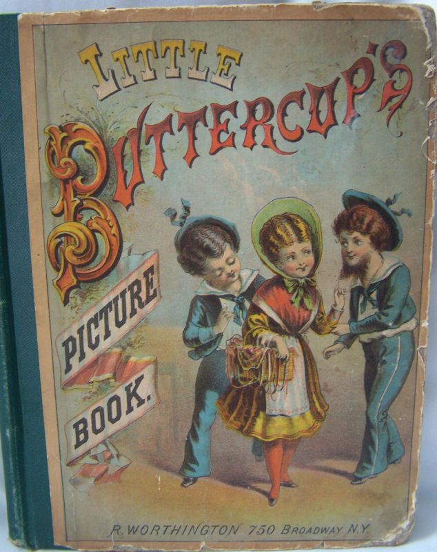 ANTIQUE CHILDRENS BOOK LITTLE BUTTERCUPS R WORTHINGTON  