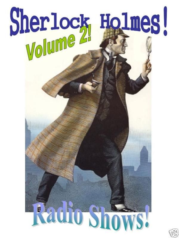 SHERLOCK HOLMES On The Air Vol 2 6 Radio Shows  