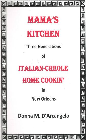   Kitchen 3 Generations of Italian Creole Home Cooking in New Orleans