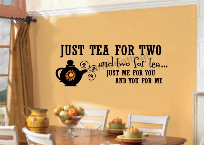 Tea For Two Kitchen Stickers Vinyl Wall Decal Words  