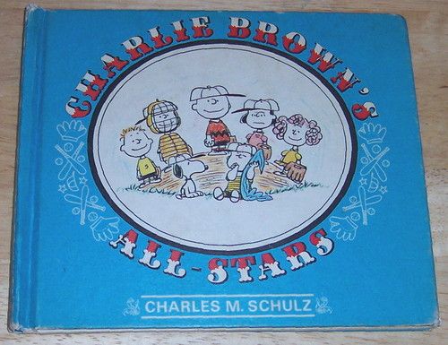 Charlie Browns All Stars; 1966 by Charles M. Schulz  