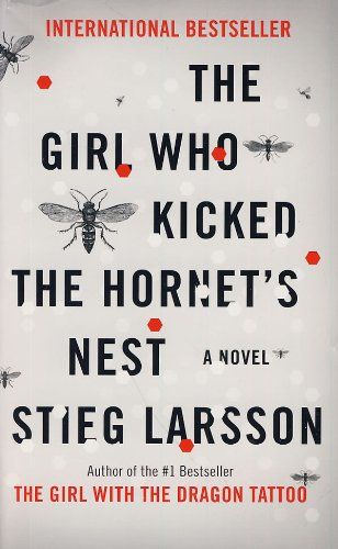 The Girl Who Kicked the Hornets Nest by Stieg Larsson 2010, Paperback 